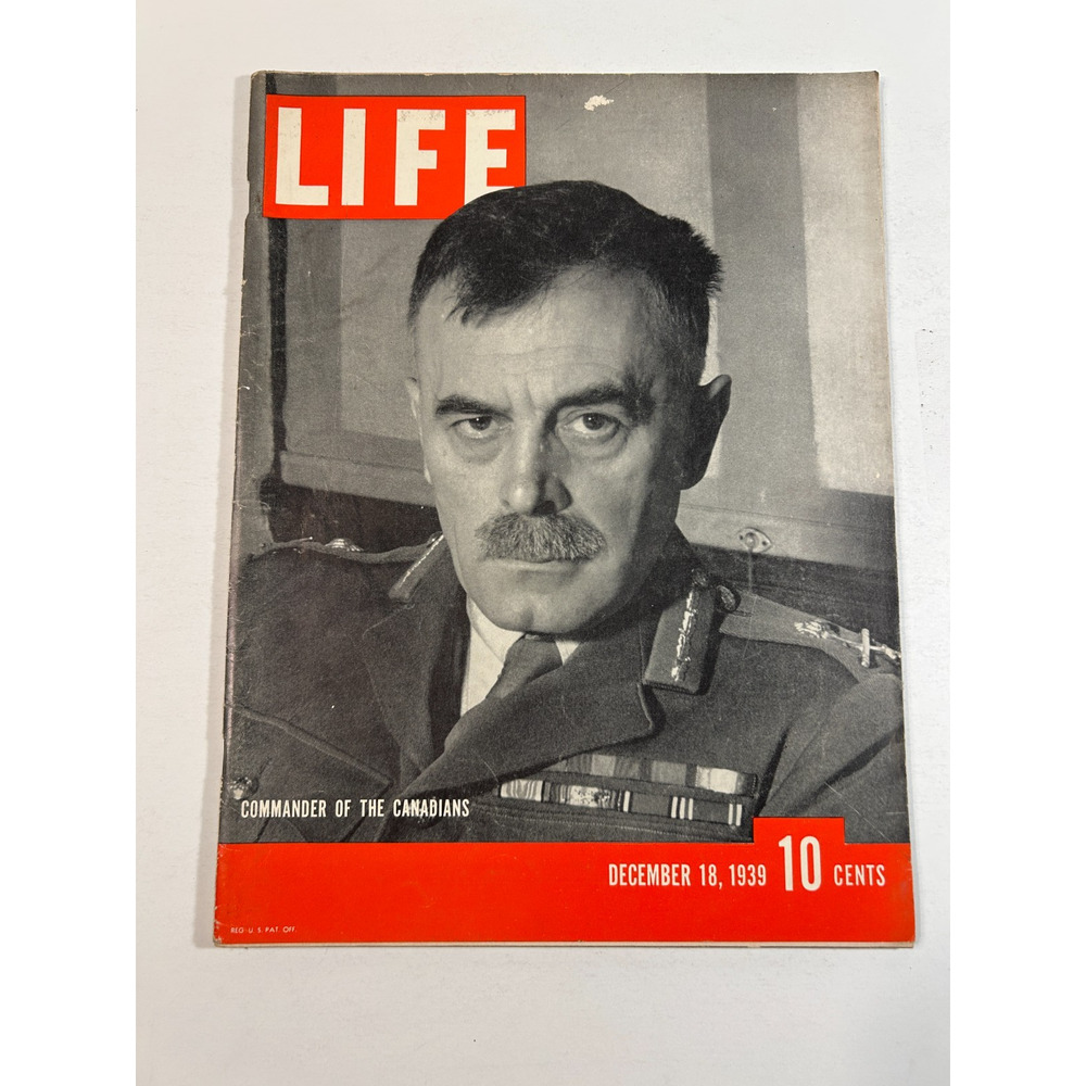LIFE Magazine December 18 1939 Commander of the Canadians WWII vintage issue